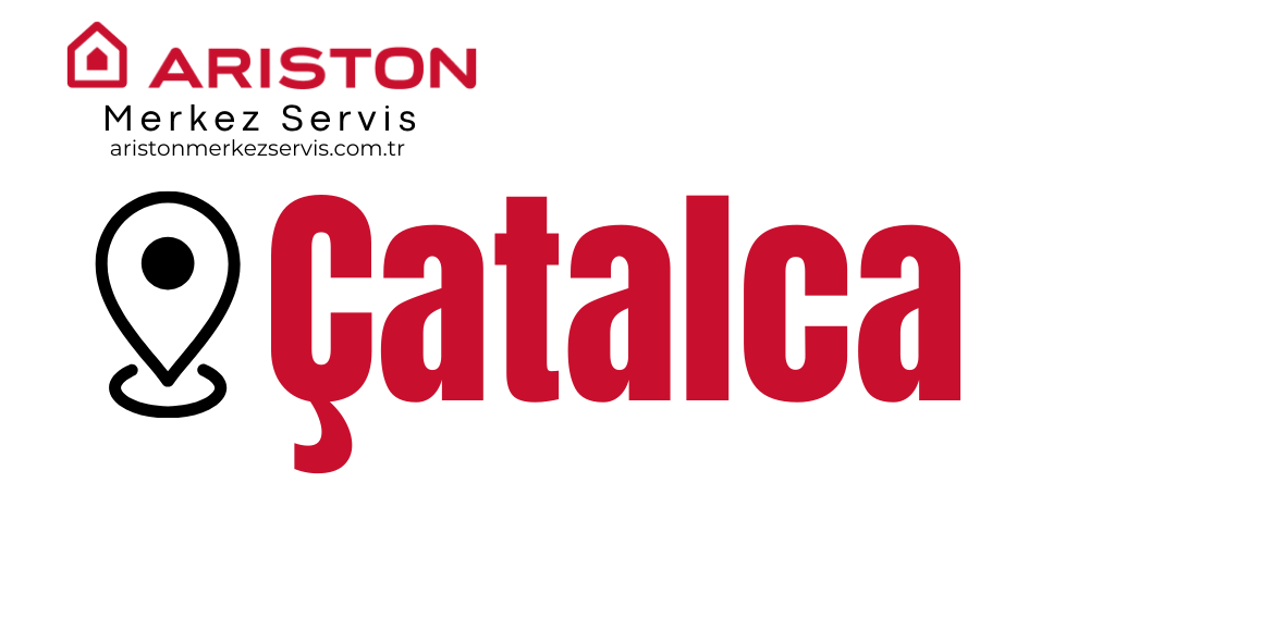 Çatalca Ariston Servisi