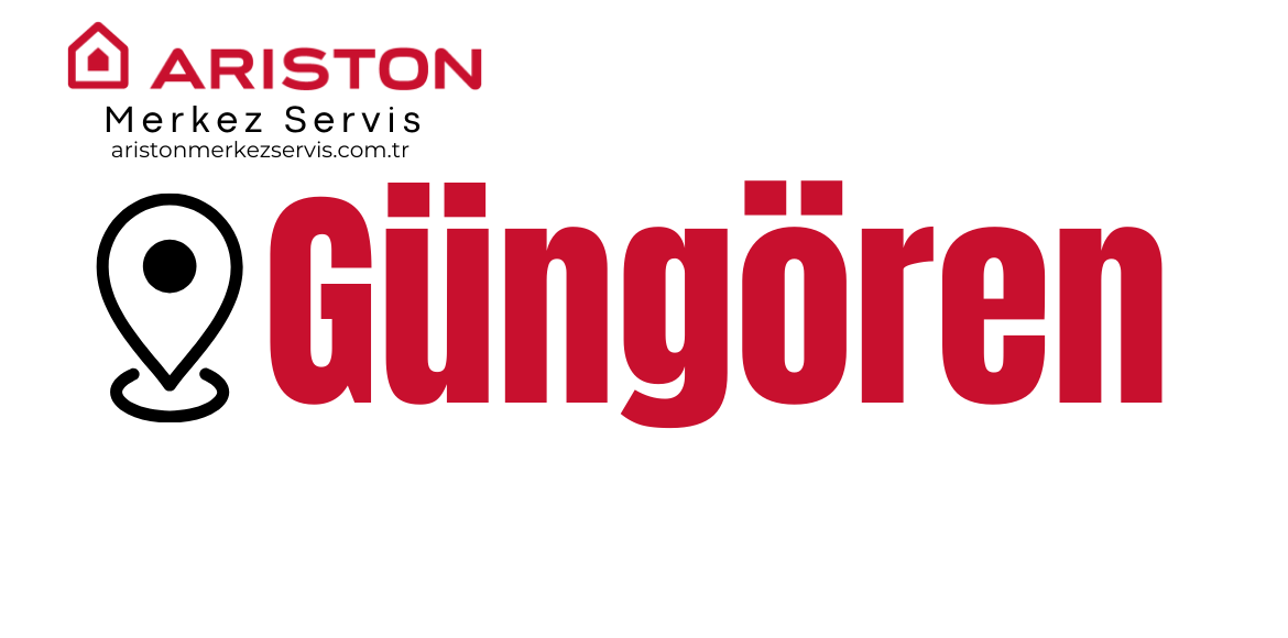 Güngören Ariston Servisi