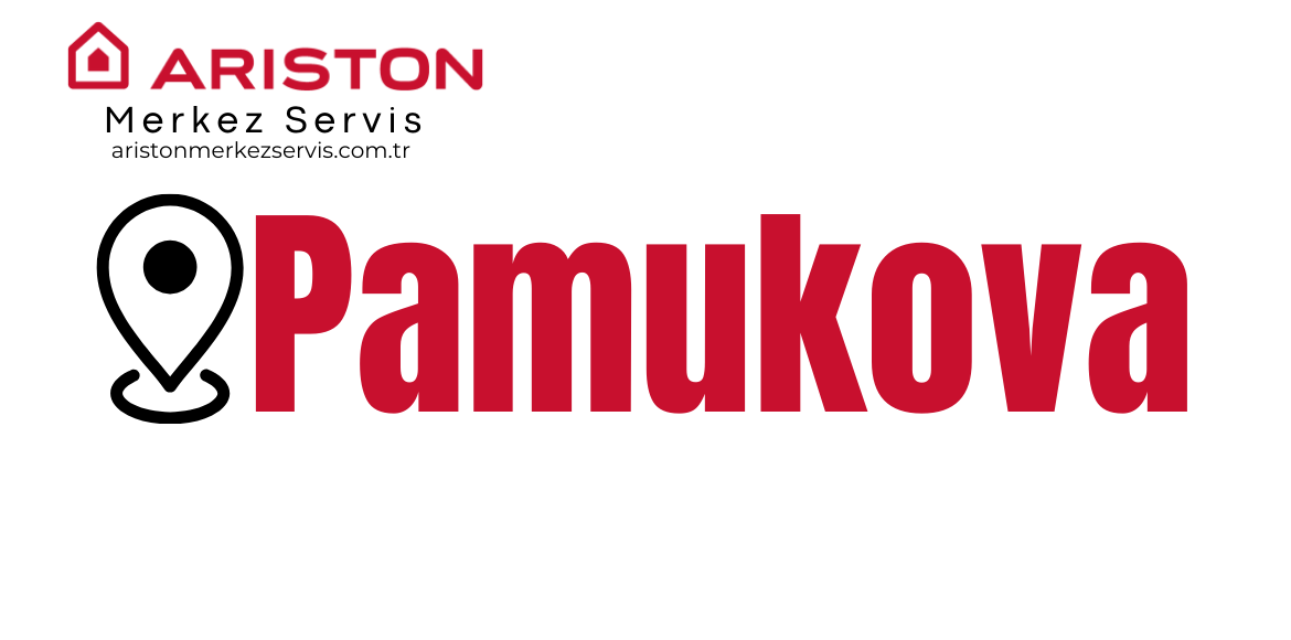 Pamukova Ariston Servisi