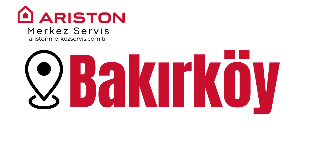 Bakırköy Ariston Servisi