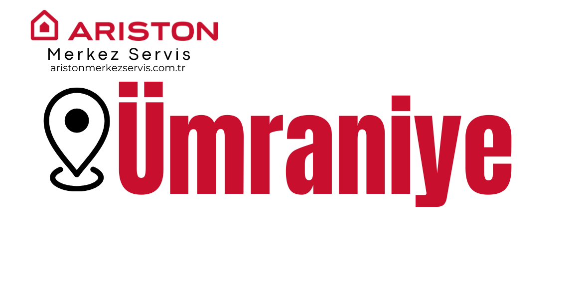 Ümraniye Ariston Servisi